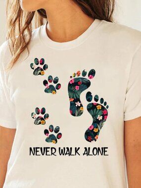 Never Walk Alone Shirt, Dog Paw Tee, Gift For Dog Lover